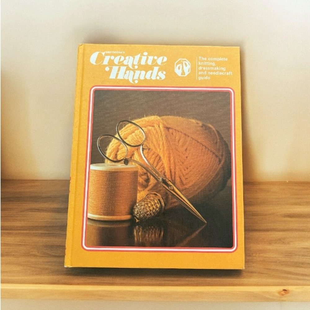 Vintage Greystone's Creative Hands Hardcover Book Volume 2 Knitting Dressmaking